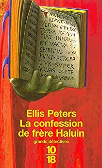 Frre Cadfael, tome 15 : La confession de frre Haluin par Ellis Peters