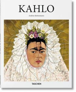 Frida Kahlo, 1907-1954 par Andrea Kettenmann
