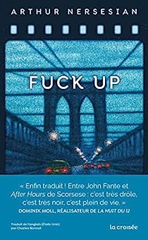 Fuck Up par Arthur Nersesian