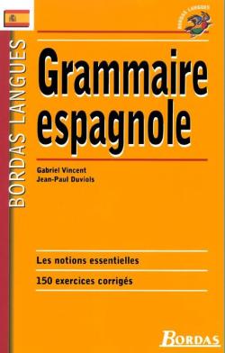 GRAMMAIRE ESPAGNOLE AE    (Ancienne Edition) par Jean-Paul Duviols
