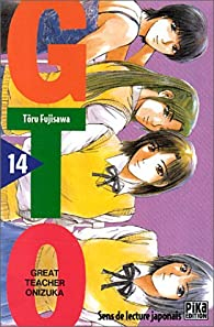 GTO (Great Teacher Onizuka), tome 14 par Tru Fujisawa