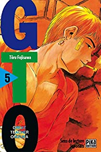GTO (Great Teacher Onizuka), tome 5 par Tru Fujisawa