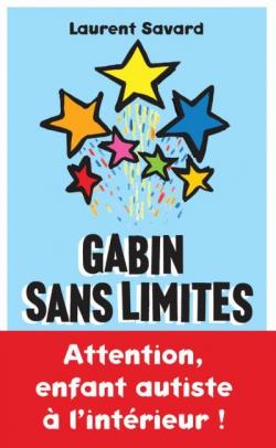Gabin sans limites par Laurent Savard