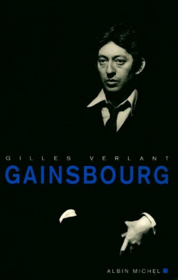 Gainsbourg par Gilles Verlant