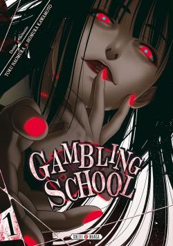 Gambling School, tome 1 par Homura Kawamoto