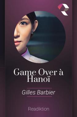 Game Over  Hano par Gilles Barbier (II)