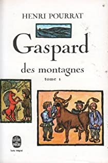 Gaspard des montagnes, tome 1 par Henri Pourrat