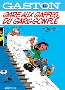 Gaston (2005), tome 3 : Gare aux gaffes du gars gonfl par Andr Franquin