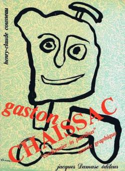 Gaston Chaissac, oeuvre graphique par Henry-Claude Cousseau