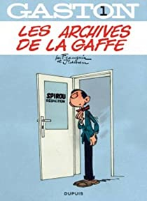 Gaston (2009), tome 1 : Les archives de La Gaffe par Andr Franquin
