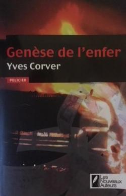 Gense de l'enfer  par Yves Corver