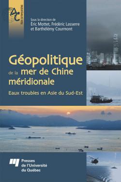 Gopolitique de la mer de Chine mridionale par Frdric Lasserre