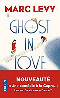 Ghost in Love par Marc Levy