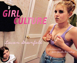 Girl Culture par Lauren Greenfield