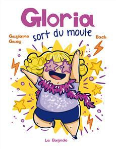Gloria sort du moule par Guylaine Guay