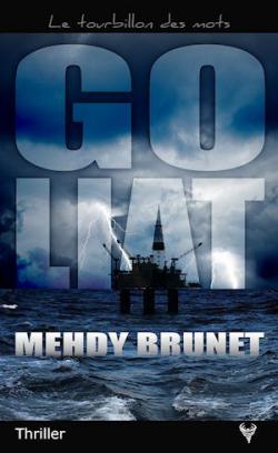 Goliat par Mehdy Brunet