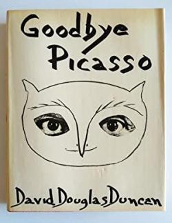 Goodbye Picasso par David Douglas Duncan