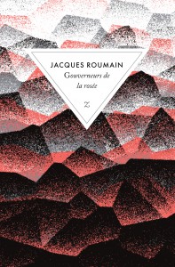 Gouverneurs de la rose : Suivi de Jacques Roumain vivant par Roumain