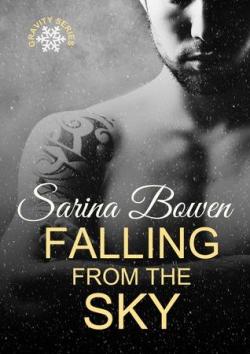 Gravity, tome 2 : Falling From the Sky par Sarina Bowen