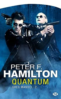 Greg Mandel, Tome 2 : Quantum par Peter F. Hamilton