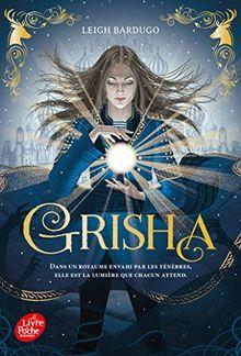 Grisha, tome 1 : Les Orphelins du Royaume par Leigh Bardugo