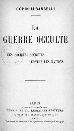 Guerre occulte. Les Socits secrtes contre des nations par Paul Copin-Albancelli