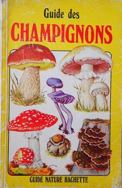 Guide des champignons par Richard A. Clarke