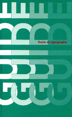 Guide du typographe par Roger Chatelain