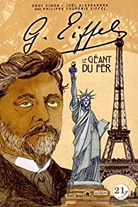 Gustave Eiffel : le gant du fer par Philippe Couprie-Eiffel
