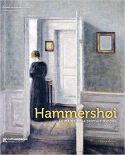 Hammershoi, le matre de la peinture danoise par Pierre Curie