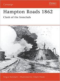 Hampton Roads 1862: Clash of the Ironclads par Angus Konstam