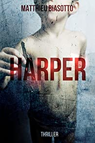 Harper par Matthieu Biasotto