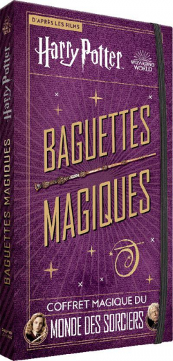 Harry Potter, coffret Magique du monde des sorciers 6 - Baguettes magiques par Jody Peterson