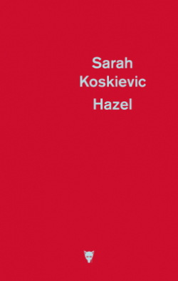 Hazel par Sarah Koskievic