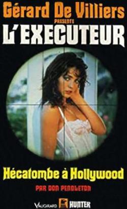 L'excuteur, tome 93 : Hcatombe  Hollywood par Don Pendleton