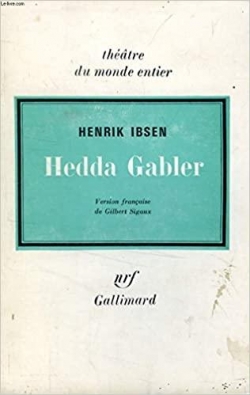 Hedda Gabler par Henrik Ibsen