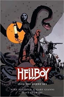 Hellboy: Into the Silent Sea par Mike Mignola