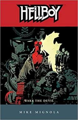Hellboy, tome 2 : Wake the Devil par John Arcudi