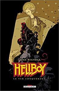 Hellboy, tome 6 : Le ver conqurant par Mike Mignola