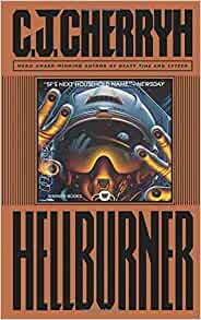 Hellburner par Carolyn J. Cherryh