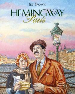 Hemingway  Paris par Jeb Brown