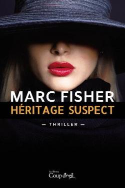 Hritage suspect par Marc Fisher