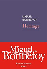Hritage par Miguel Bonnefoy