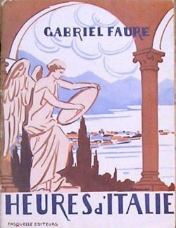 Heures d'Italie par Gabriel Faur