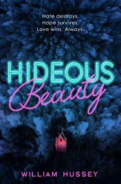 Hideous Beauty par William Hussey