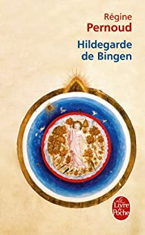 Hildegarde de Bingen par Rgine Pernoud