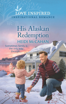 His Alaskan Redemption par Heidi McCahan