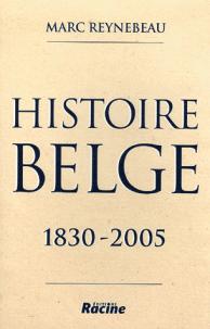 Histoire belge : 1830-2005 par Marc Reynebeau