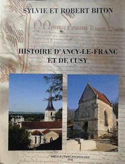 Histoire d'Ancy-le-Franc et de Cusy par Sylvie Biton