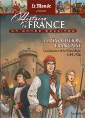 Histoire de France en bande dessine, tome 32 : La Rvolution Franaise, La naissance de la Rpublique (1789/1792) par Jean-Baptiste Merle